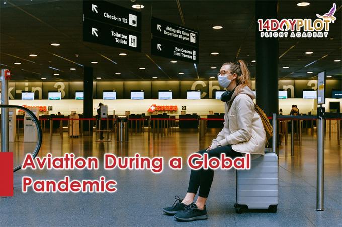 Aviation During a Global Pandemic